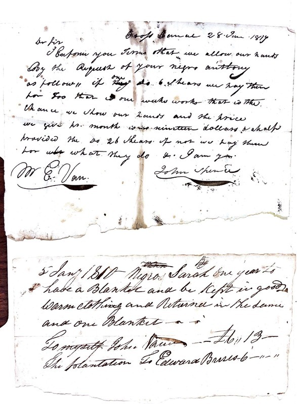 The Vanns hired enslaved people to labor for them. A woman named Sara was hired in 1810 by John Vann for one year. She was “to have a blanket and be kept in good warm clothing and returned in the same and one blanket”.